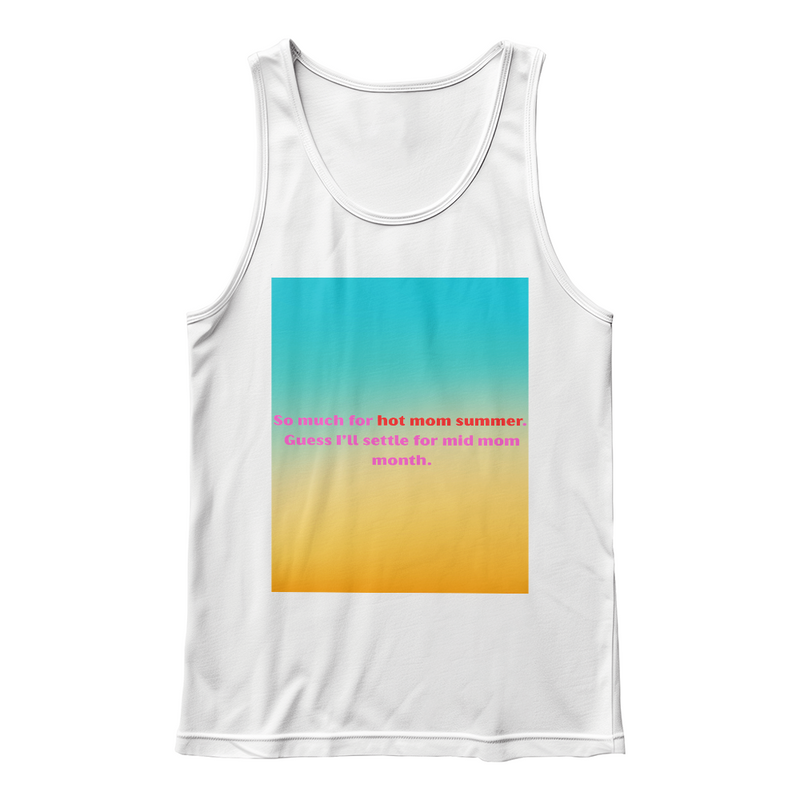 Hot Mom Summer Fail Tank